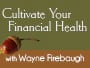 cultivate-your-financial-health-wednesday-october-1-2014